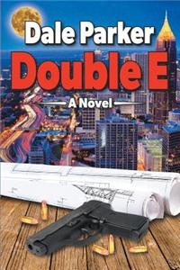 Double E