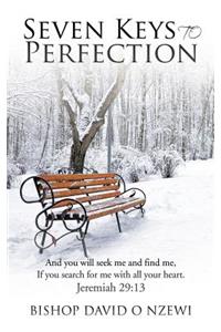 Seven Keys to Perfection
