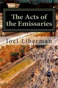 The Acts of the Emissaries