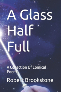 Glass Half Full