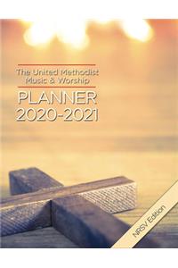 The United Methodist Music & Worship Planner 2020-2021 NRSV Edition