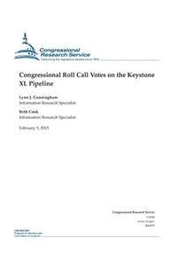 Congressional Roll Call Votes on the Keystone XL Pipeline
