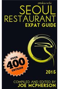 ZenKimchi Seoul Restaurant Expat Guide 2015