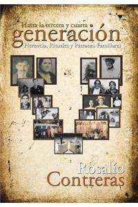 Hasta la tercera y cuarta generación