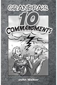Grandpa's 10 Commandments