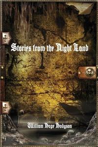 Stories from the Night Land