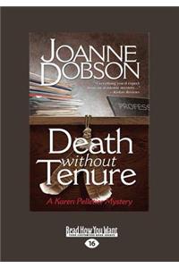 Death Without Tenure (Large Print 16pt)