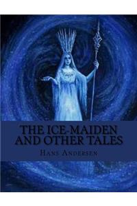 Ice-Maiden and Other Tales