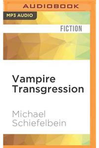 Vampire Transgression