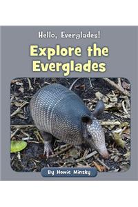 Explore the Everglades