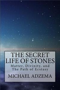 Secret Life of Stones