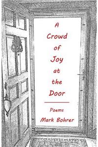 A Crowd of Joy at the Door