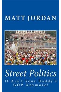 Street Politics
