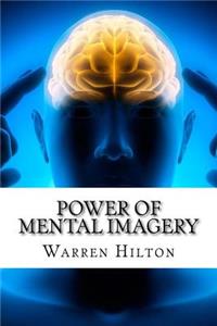 Power of Mental Imagery