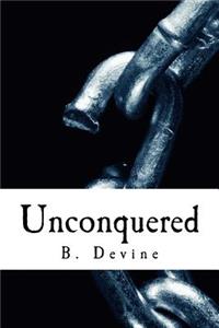 Unconquered