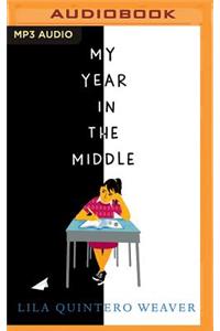 My Year in the Middle