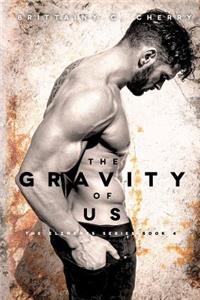 Gravity of Us