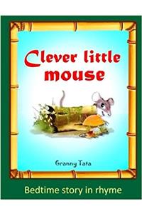 Clever Little Mouse: Bedtime Story for Children: Volume 2