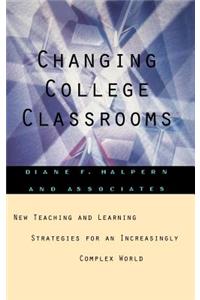 Changing College Classrooms