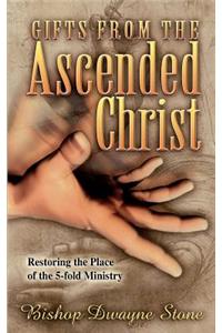 Gifts from the Ascended Christ