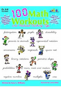 100 Math Workouts, Grades 6-8