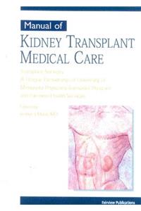 Manual of Kidney Transplant Medical Care