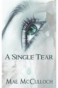 A Single Tear