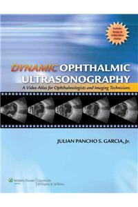 Dynamic Ophthalmic Ultrasonography