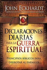 Declaraciones Diarias Para La Guerra Espiritual