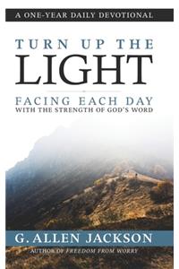 Turn Up The Light