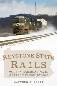 Keystone State Rails