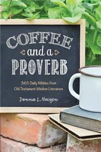 Coffee and a Proverb