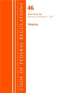 Code of Federal Regulations, Title 46 Shipping 156-165, Revised as of October 1, 2017