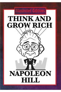 Think and Grow Rich (Illustrated Edition)