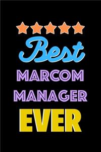 Best MARCOM Manager Evers Notebook - MARCOM Manager Funny Gift