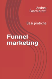 Funnel marketing
