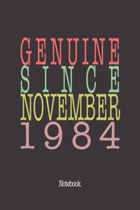 Genuine Since November 1984