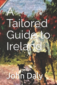 Tailored Guide to Ireland
