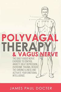 Polyvagal Therapy and Vagus Nerve