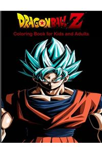 Dragon Ball Z Coloring Book for Kids and Adults