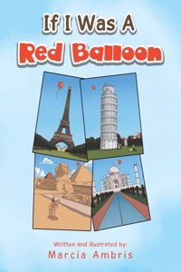 If I Was a Red Balloon