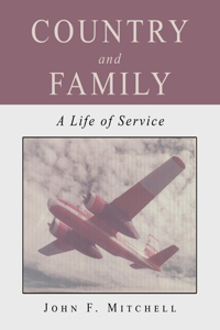 Country and Family: A Life of Service