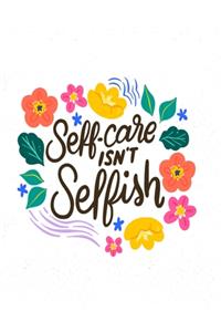 Self-Care Isn't Selfish