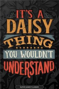 It's A Daisy Thing You Wouldn't Understand