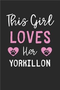 This Girl Loves Her Yorkillon