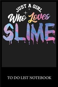 Just a Girl Who Loves Slime