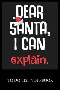 Dear Santa I Can Explain