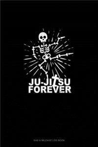 Ju-jitsu Forever: Gas & Mileage Log Book