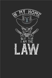 Im My Home I Am The Law