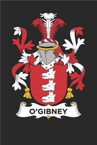 O'Gibney: O'Gibney Coat of Arms and Family Crest Notebook Journal (6 x 9 - 100 pages)